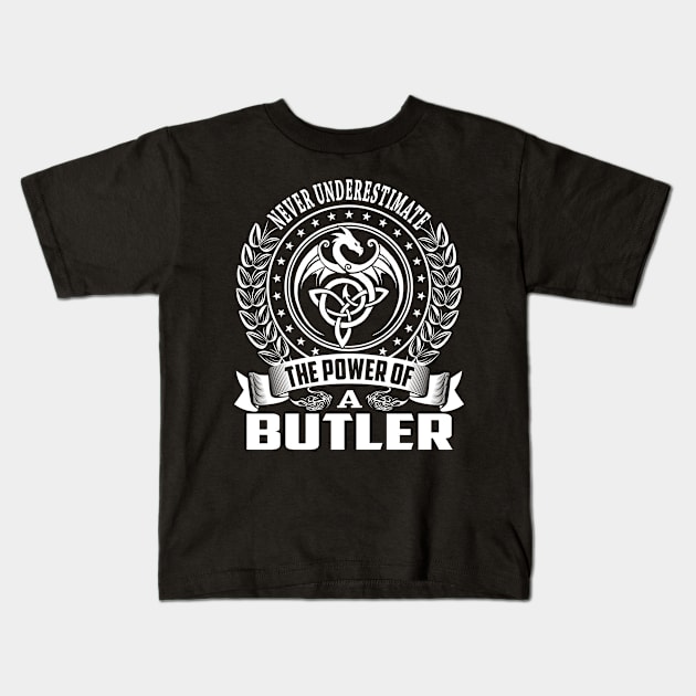 The Power Of a BUTLER Kids T-Shirt by Rodmich25